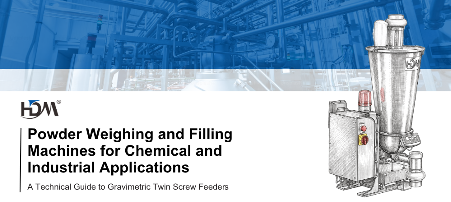 Powder Weighing and Filling Machines for Chemical and Industrial Applications: A Technical Guide to Gravimetric Twin Screw Feeders